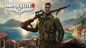 Sniper Elite 4 | Элитный снайпер