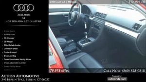 Used 2008 Audi A4 S-Line | Action Automotive, Berlin, CT - SOLD