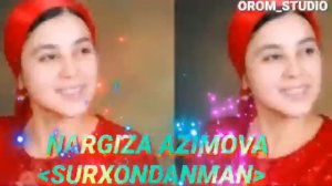 NARGIZA AZIMOVA SURXONDANMAN NOMLI QO'SHIQ YOQSA LIKE 👍