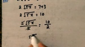 Solve 2√5x -3=7