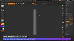 #AskZBrush_ “How can I create an architectural column in ZBrush”