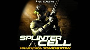 Splinter Cell - Pandora Tomorrow № 02 Прохождение без комментариев