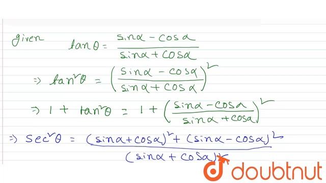 `if tan theta=(sinalpha-cosalpha)/(sinalpha+cosalpha)` show that, `sin alpha+cosalpha=pmsqrt( смотреть онлайн