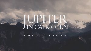 Jupiter in Capricorn - Cold & Stone (ambient music, drone, soundscapes, field recordings)