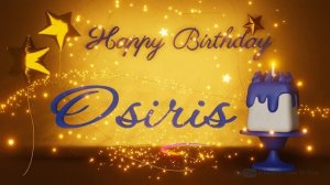 Osiris | Happy Birthday Song | Happy Birthday To You