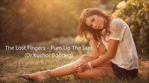 The Lost Fingers - Pum Up The Jam (Dr.Kucho! Bootleg)