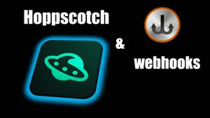Hoppscotch & Webhooks