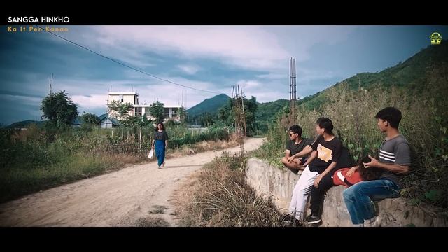SANGGA HINKHO | KA IT PEN KANAO |Thadou - Kuki Short Film