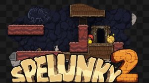 Spelunky 2 / 17 / Пещеримся