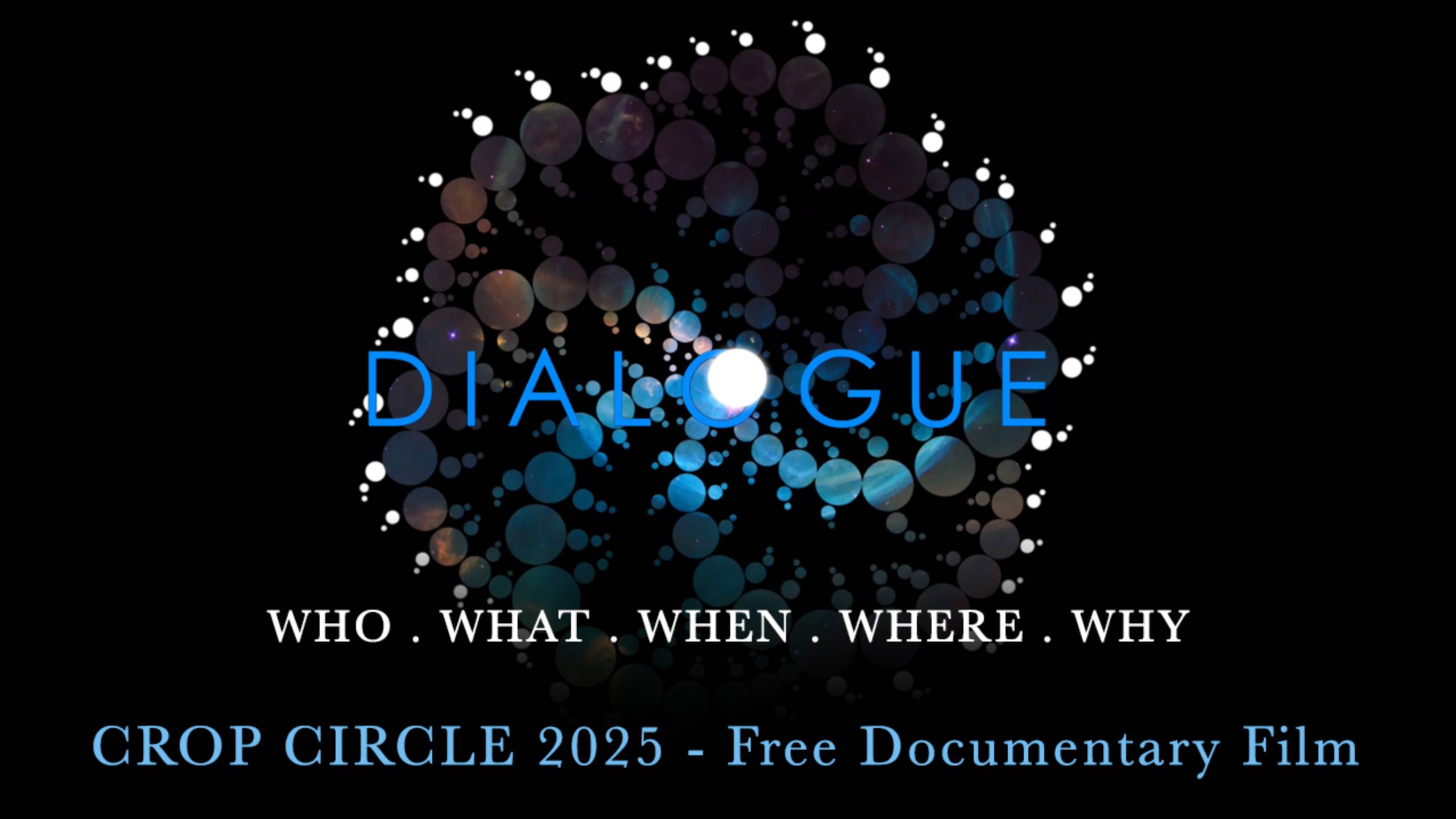 DIALOGUE - A Unique Discovery (2025) – Documentary Film. Crop Circles and Ancient Civilizations