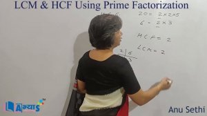 HCF & LCM Using Prime Factorization | Anu Sethi | AbhyasOnline