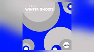 CJ Noks - Winter Ghosts [Label MUZA]