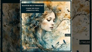 Master Beat Projekt - Close My Eyes (Original Mix)