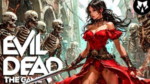 Бесстрашная Миа Аллен и Мачете - Evil Dead: The Game