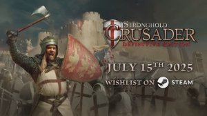Stronghold: Crusader Definitive Edition - Трейлер