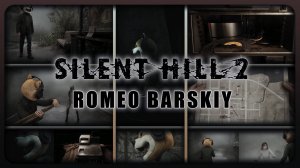 😱 SILENT HILL 2 ► Я СТАЛ БАНКРОТОМ ┐(‘～` )┌ ROMEO BARSKIY 😎 #romeobarskiy #mrromeobarskiy #romeo