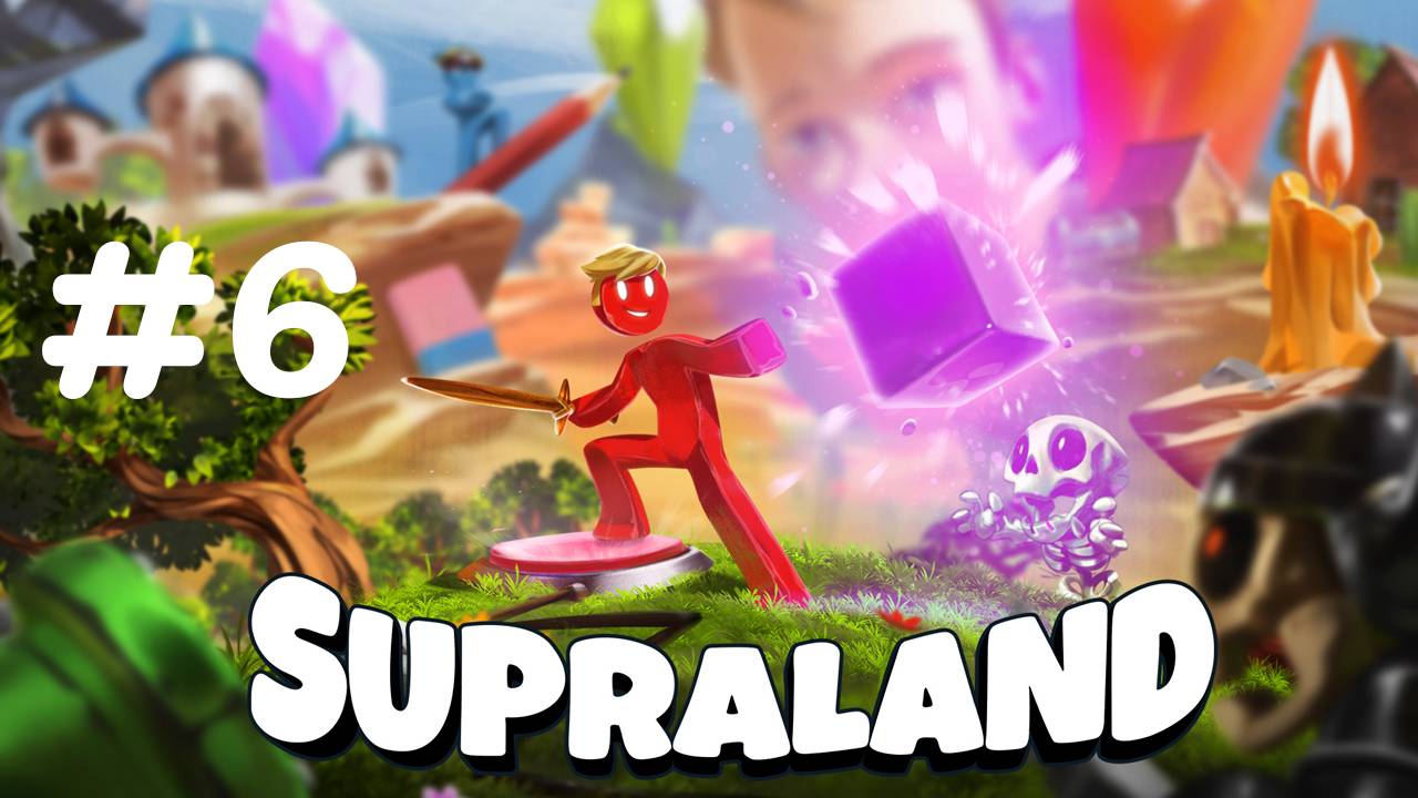 Как это работает?✨🔮✨Supraland✨🔮✨№ 6