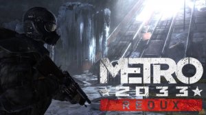 Metro 2033 Redux