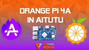 Тестирование одноплатного ПК Orange Pi 4A в Aitutu - Бенчмарк ИИ