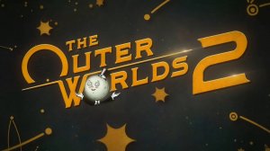 The Outer Worlds 2 (трейлер с русабами)