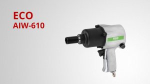 ECO AIW-610 Пневмогайковерт