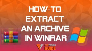 Как распаковать архив в WinRar - Гайд - Пошаговая инструкция