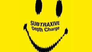 Subtraxive - Depth Charge