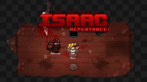 TBoI: Repentance+ / 1 / Вспоминаем как не надо играть