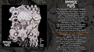 Kamikaze Pilots - The Soured Tit of Human Failure FULL ALBUM (2016 - Grindcore / Powerviolence)