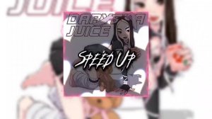 Daryana - juice (speed up)