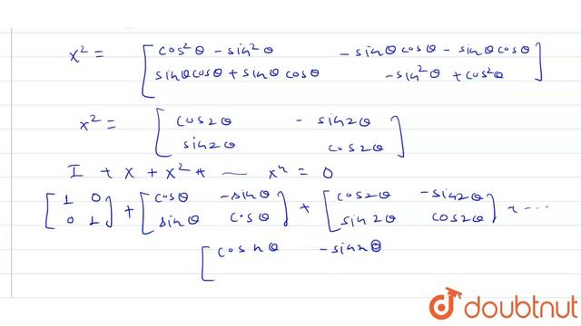 Let `theta=(pi)/(5),X=[{:(,cos theta,-sin theta),(,sin theta,cos theta):}]`, O is null matrix and I смотреть онлайн