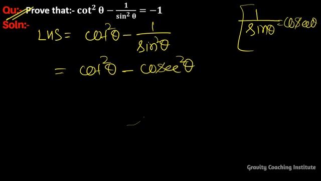 Q20 | Prove that cot square theta - 1 by sin square theta = -1 | prove that cot^2θ - 1/sin^2θ = - смотреть онлайн