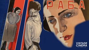 Раба (1927) смотреть онлайн | Аркадий Яловой | Драма | Оригинальная версия