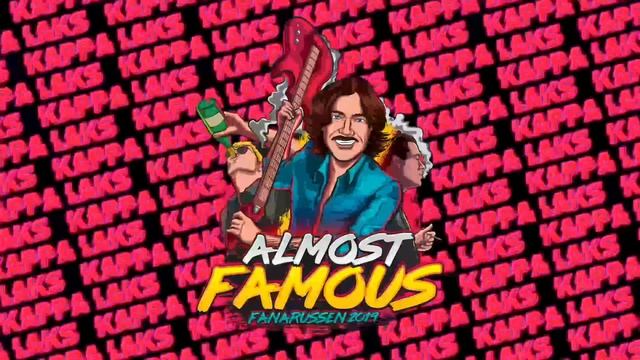 Almost Famous 2019 - Kappa Laks