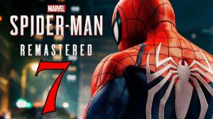 Прохождение Marvel’s Spider-Man Remastered #7 Павук