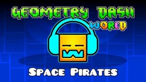 Geometry Dash World All Songs