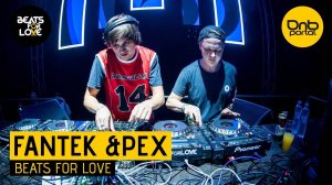 Fantek & Pex - Beats For Love 2024  Drum and Bass