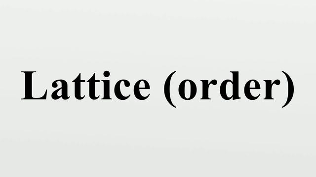 Lattice (order) смотреть онлайн