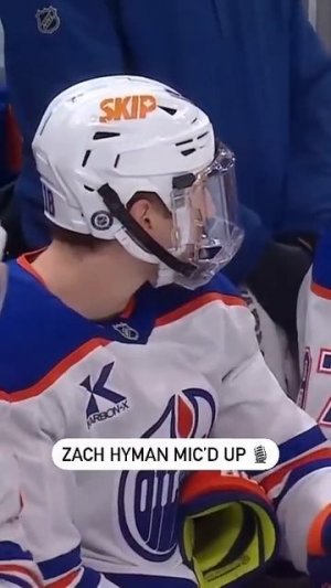 Zach Hyman's Best Mic'd Up Moments ️