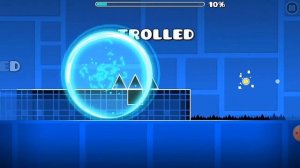 You've  been trolled!!! Geometry Dash