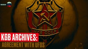 The KGB Archives: A Secret Agreement with UFOs. Scary Stories in the genre of Science Fiction.