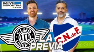 LIBERTAD VS NACIONAL CARVE DEPORTIVA LA PREVIA