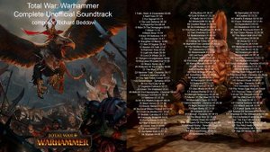 Total War Warhammer -  Complete Unofficial Soundtrack
