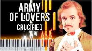 Crucified (Army of Lovers) 【 КАВЕР НА ПИАНИНО 】