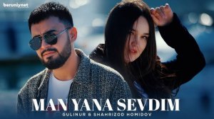 Gulinur & Shahrizod Homidov - Man yana sevdim (Official Music Video 2025)