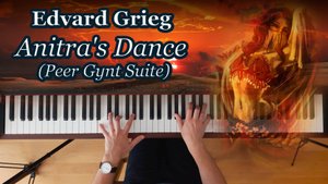 Э. Григ – Танец Анитры (из сюиты «Пер Гюнт»), фортепиано | E. Grieg – Anitra's Dance (Peer Gynt)