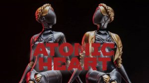 Atomic Heart ► НАС ОБМАНУЛИ ► ПРОХОЖДЕНИЕ 7 ► ФИНАЛ  ( 2-е КОНЦОВКИ )