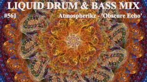 Liquid Drum and Bass Mix 561