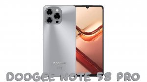 Doogee Note 58 Pro первый обзор на русском