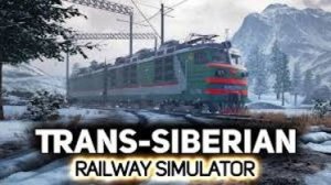 Trans-Siberian Railway Simulator # 1